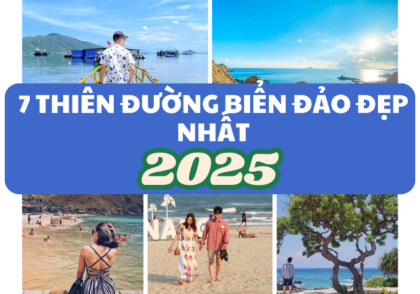 7 thien duong bien dao dep nhat 2025