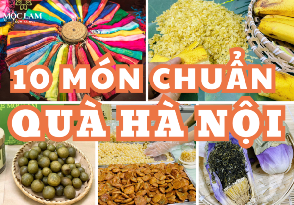 goi y 10 mon chuan qua ha noi
