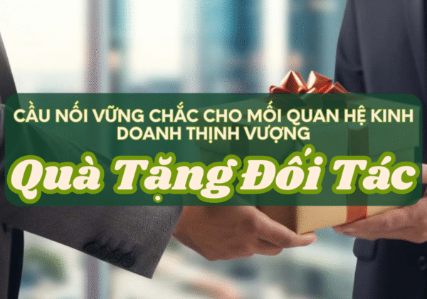 qua tang doi tac doanh nghiep cao cap
