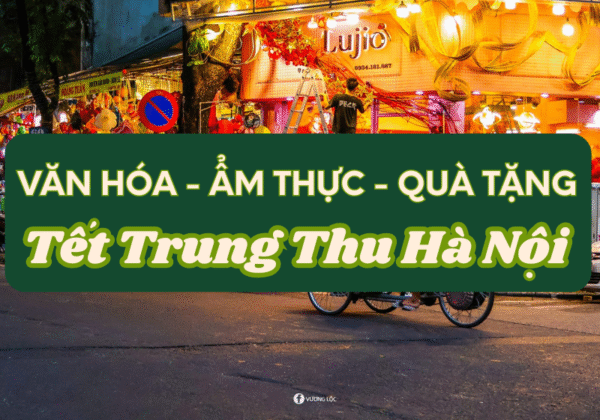 văn hóa ẩm thực quà tặng , tết trung thu , hà nội