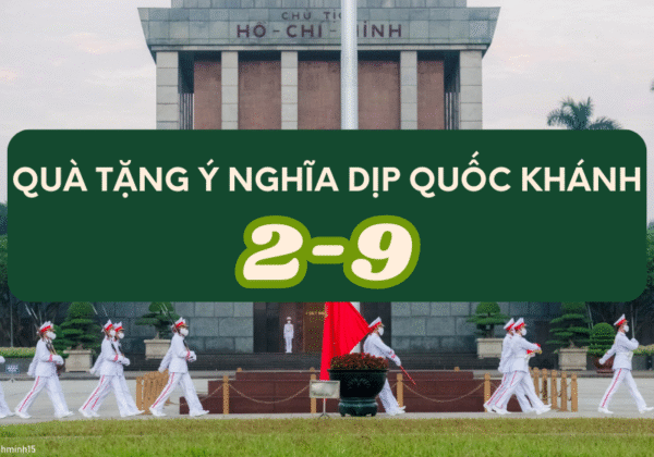 quà tặng ý nghĩa nhân dịp quốc khánh 2-9