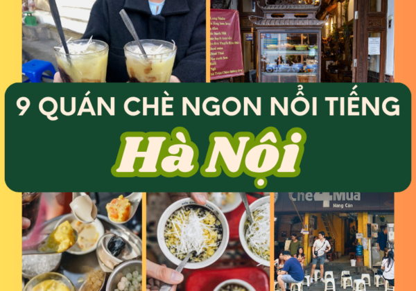 9 quán chè ngon nổi tiếng
